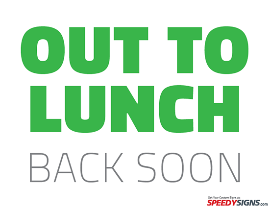 Free Printable Out to Lunch Temporary Sign